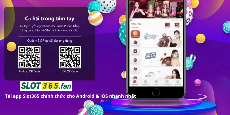 Tải app slot365 chính thức
